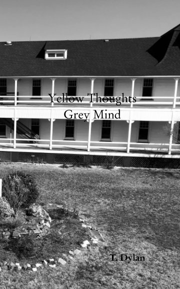 View Yellow Thoughts;
Grey mind by Tyler Dylan