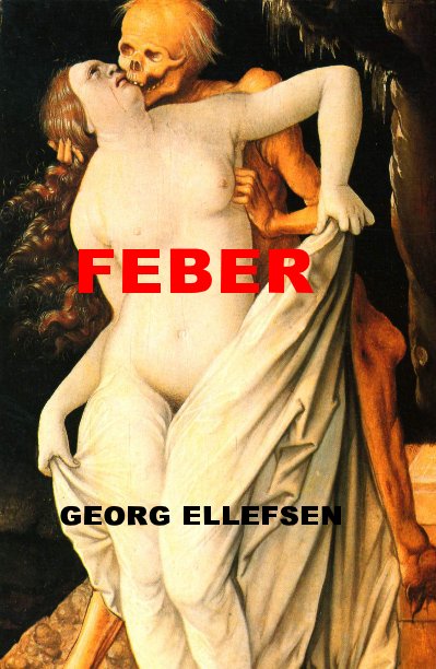 View FEBER by GEORG ELLEFSEN
