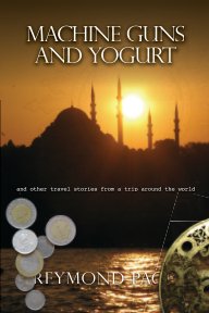 Machine Guns and Yogurt book cover