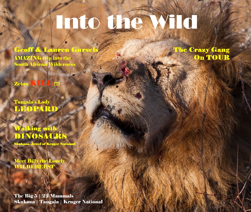 Ver Into the Wild por Mick Pearce