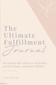 The Ultimate Fulfillment Journal book cover