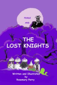 Pickle and the Lost Knights book cover