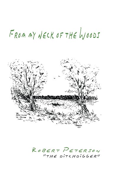 Ver From My Neck of the Woods por Robert C Peterson