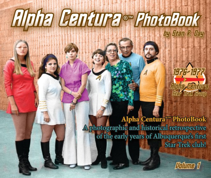 Bekijk Alpha Centura 1976-1977 PhotoBook Softcover op Stan R. Day