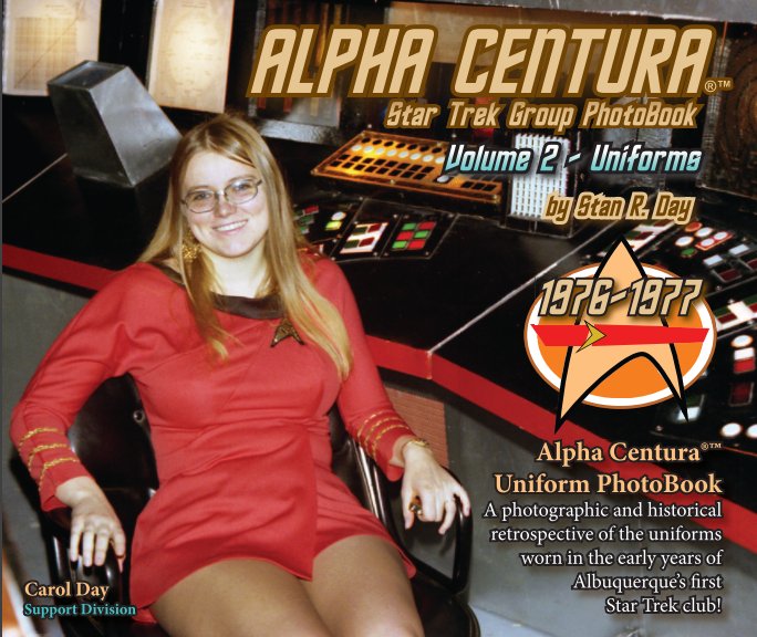 View Alpha Centura PhotoBook Volume 2 - Uniforms Softcover by Stan R. Day