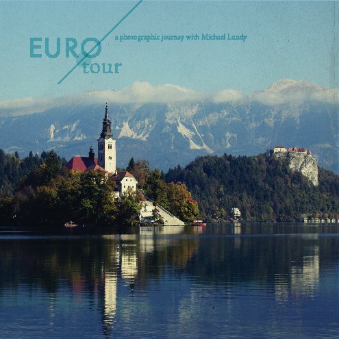 Ver Eurotour por Michael Lundy