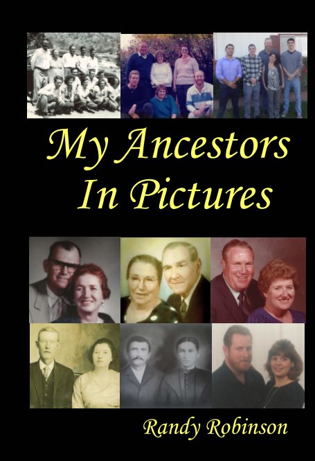 My Ancestors in pictures nach Randy Robinson anzeigen