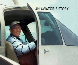 "AN AVIATOR'S STORY" book cover