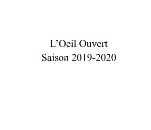 L'oeil Ouvert Saison 2019-2020 book cover