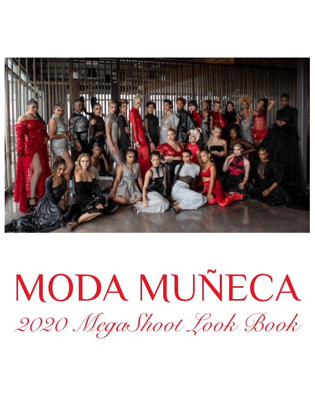 Bekijk Moda Muñeca 2020 MegaShoot LookBook op Chelsea Stotts