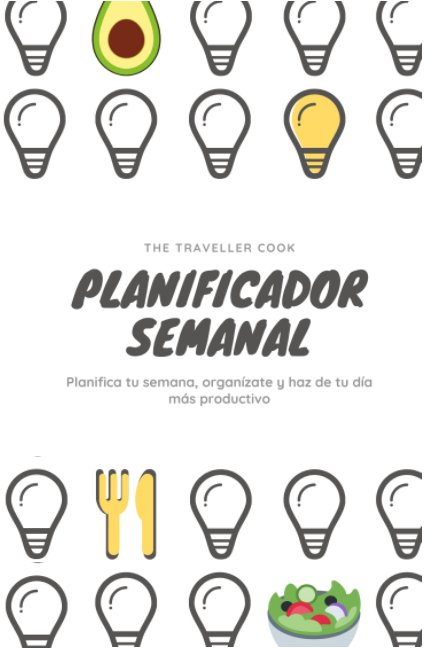 View Planificador Semanal Gastronómico by The Traveller Cook