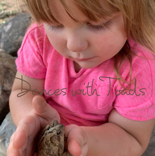 View Dances with Toads by Linda Theil