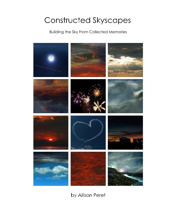 View Constructed Skyscapes by Allison Peret