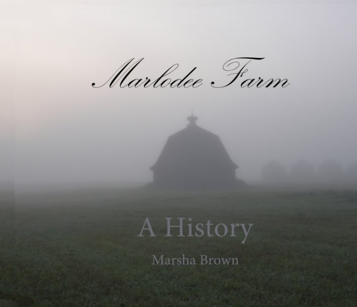 Ver Marlodee Farm A History por Marsha Brown