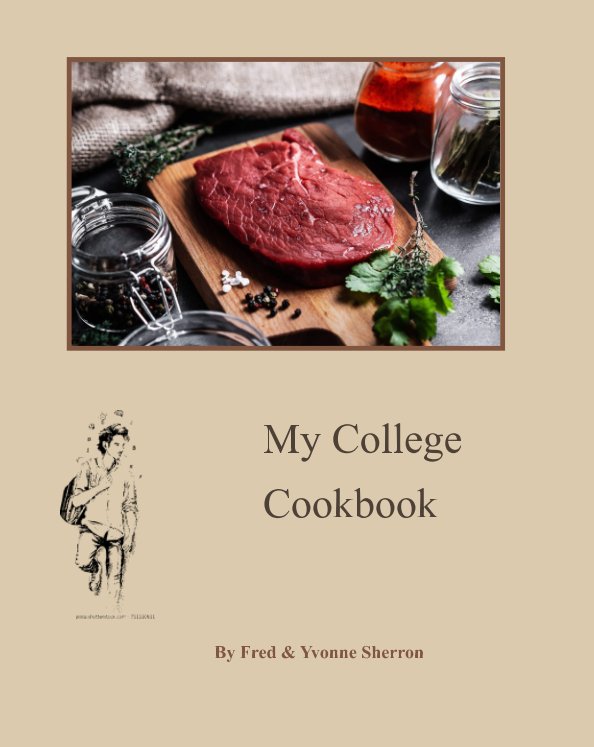 Ver My College Cookbook por Fred Sherron, Yvonne Sherron