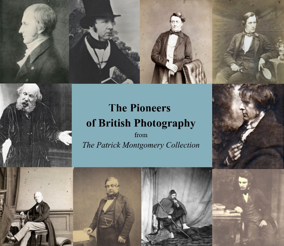 Bekijk The Pioneers of British Photography op Patrick Montgomery