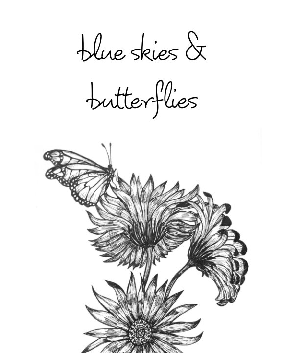 Ver blue skies and butterflies por Azure Flora
