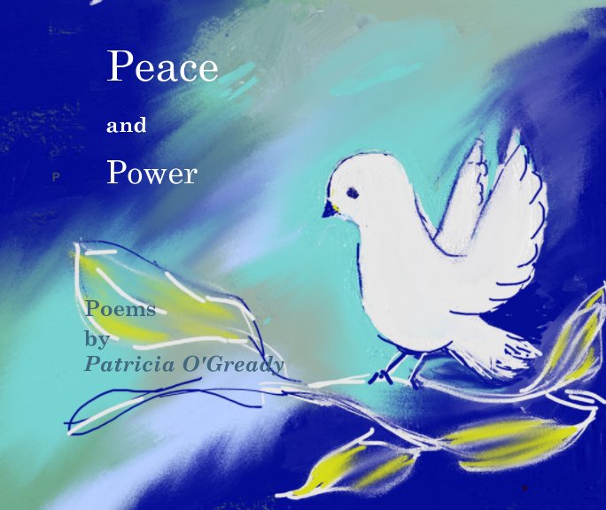 Visualizza Peace and Power di Patricia O'Gready