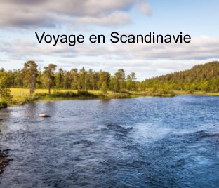 Voyage Scandinavie Finlande, Norverge,suède,Danemark. book cover