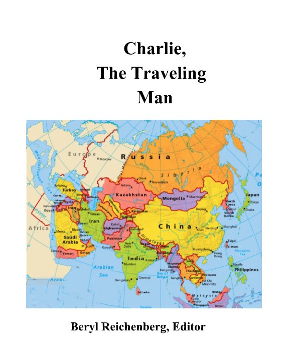 View Charlie, The Traveling Man by Beryl Reichenberg, Editor