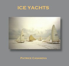 ICE YACHTS Patrice Casanova book cover