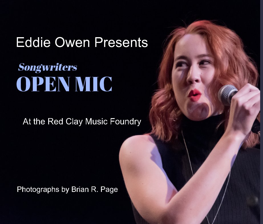 View Eddie Owen Presents Songwriters Open Mic by Brian R. Page