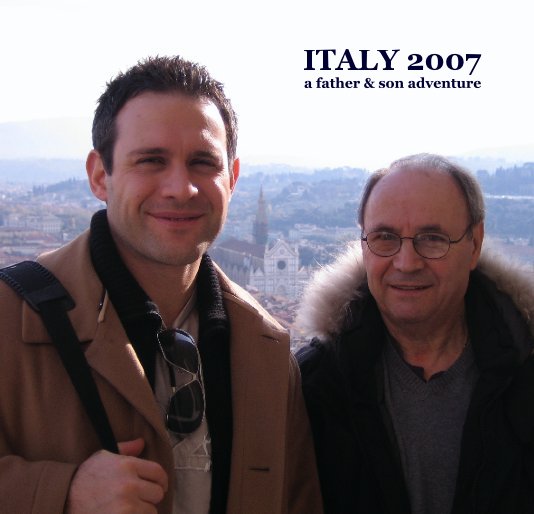 ITALY 2007a father & son adventure nach a_opp anzeigen