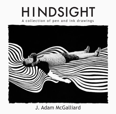 View Hindsight by J. Adam McGalliard
