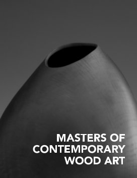 Masters of Contemporary Wood Art, Volume III book cover