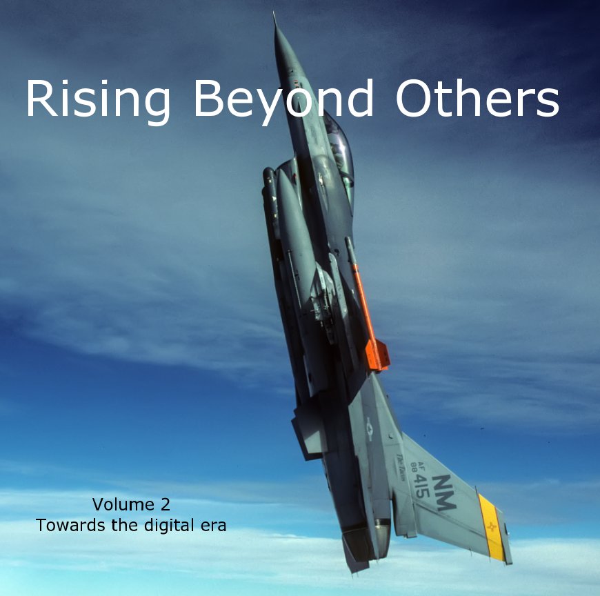 View Rising Beyond Others - Towards the digital Era by Peter R Foster