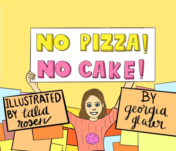 No Pizza! No Cake! nach Georgia Glazer, Talia Rosen anzeigen