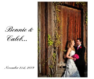 Bonnie & Caleb... November 21st, 2009 book cover