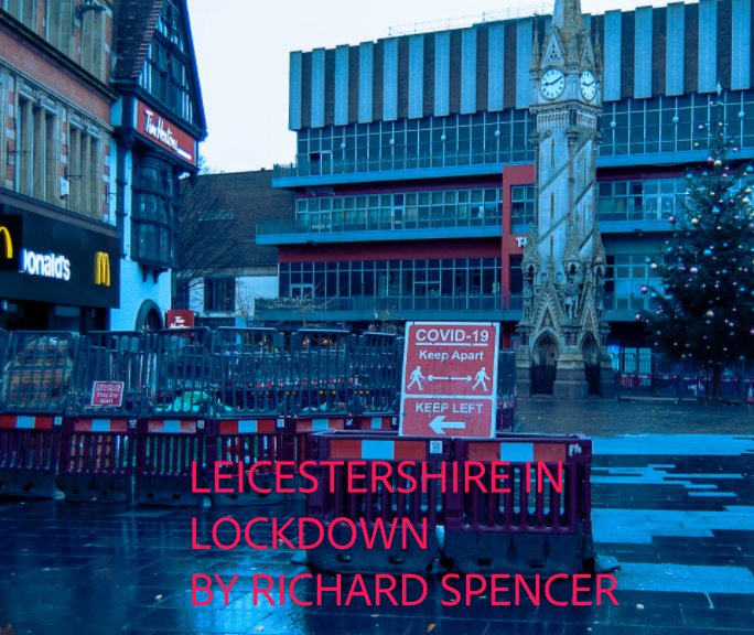 Ver Leicestershire in lockdown por Richard Spencer