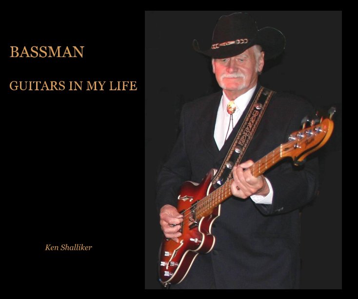 View BASSMAN: Guitars in my Life by Ken Shalliker