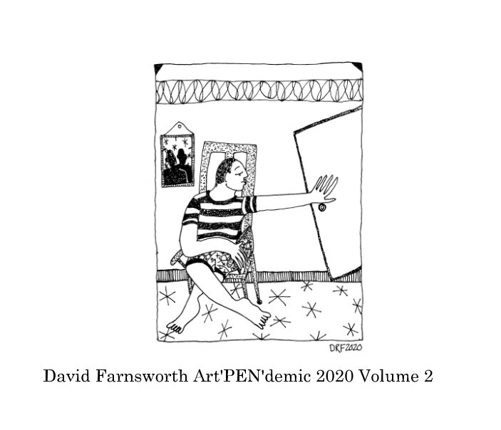 Visualizza David Farnsworth ArtPendemic Volume 2 di David Farnsworth