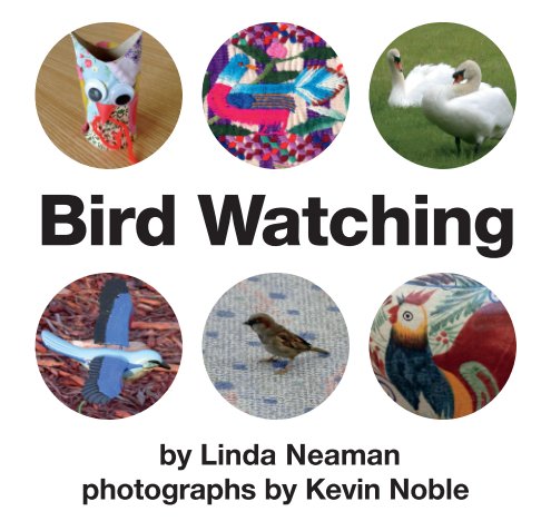 View Bird Watching by Linda Neaman