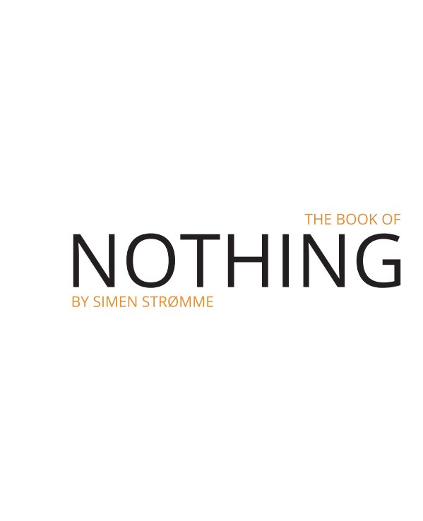 View The book of nothing by Simen Strømme