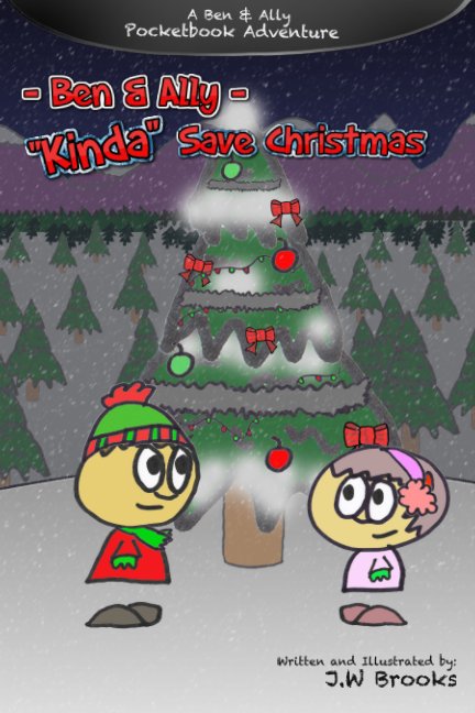 Visualizza Ben and Ally Kinda Save Christmas di J.W Brooks