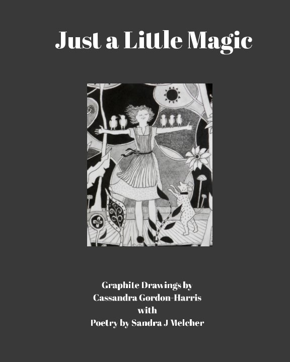 View Just a Little Magic by Cassandra Gordon-Harris