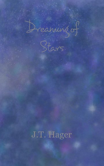 Bekijk Dreaming of Stars op JT Hager