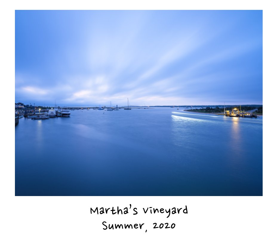 View Martha's Vineyard Summer 2020 by Jonathan Edward