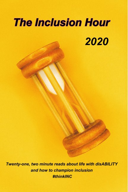 View The Inclusion Hour 2020 by Joanna Baker-Rogers