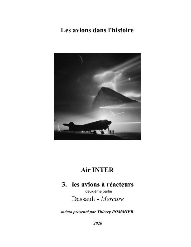 View T3b1 Le Mercure de Dassault by Thierry POMMIER