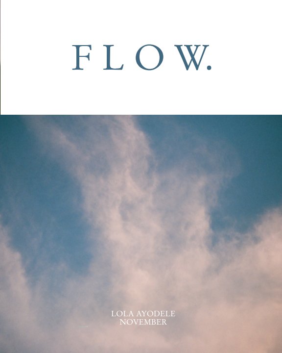 View Flow by Lola Ayodele