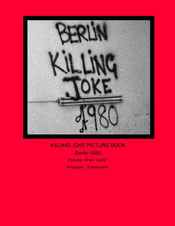 Ver Killing joke Picture Book  Berlin 1980 por frank jenkinson, brian taylor