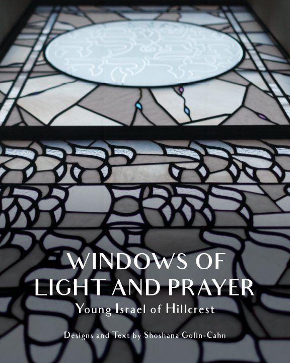 Ver Windows of Light and Prayer – Softcover por Shoshana Golin-Cahn