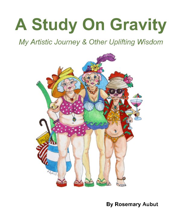 View A Study On Gravity by Rosemary Aubut