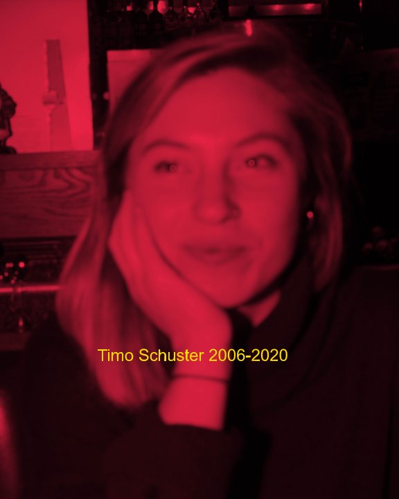 View 2006-2020 Timo Schuster by Timo Schuster