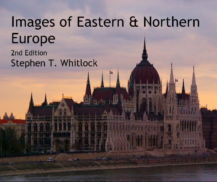 Ver Images of Eastern & Northern Europe por Stephen T. Whitlock