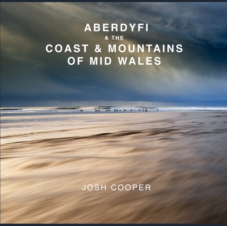 Ver Aberdyfi and the Coast and Mountains of Mid Wales por Josh Cooper